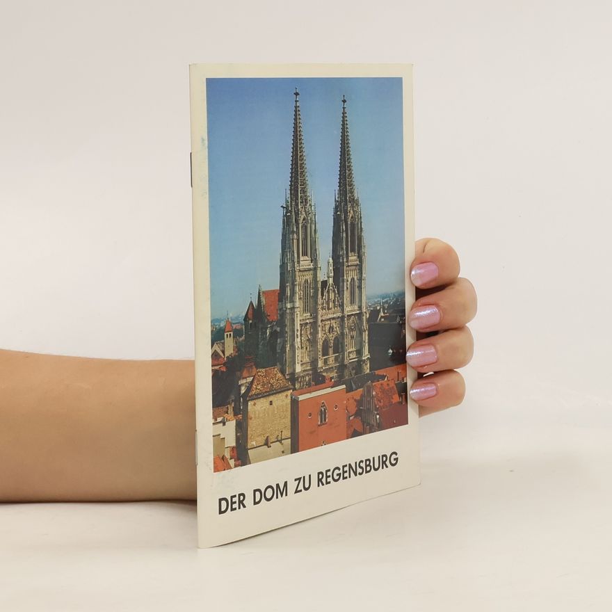 Collectif d'auteurs Der Dom zu Regensburg