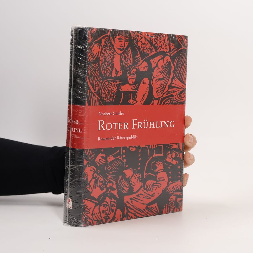 Norbert Göttler Roter Frühling