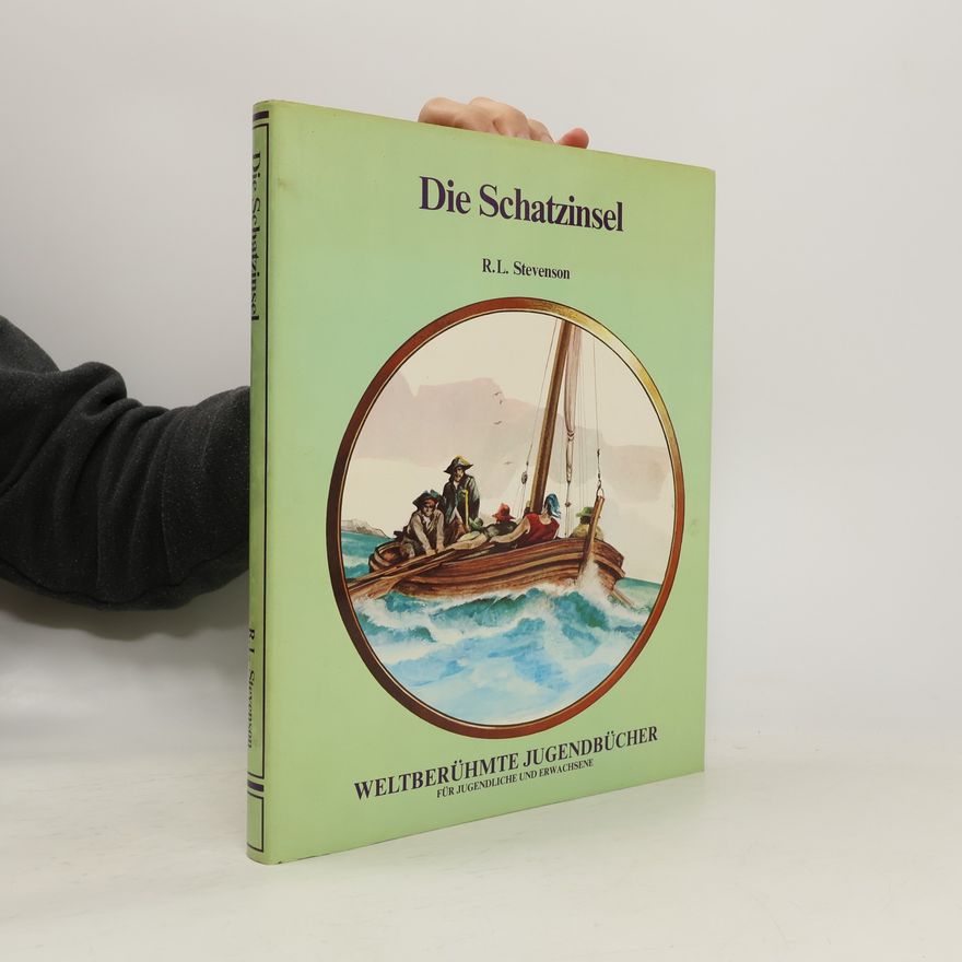 Robert Louis Stevenson Die Schatzinsel