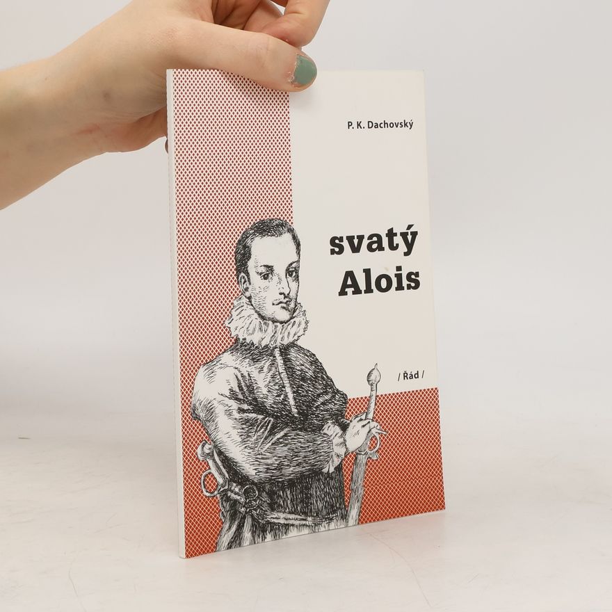 Karel Dachovský Svatý Alois