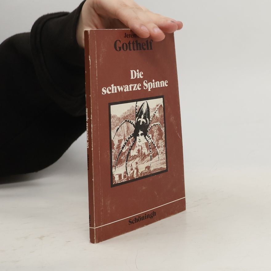 Jeremias Gotthelf Die schwarze Spinne