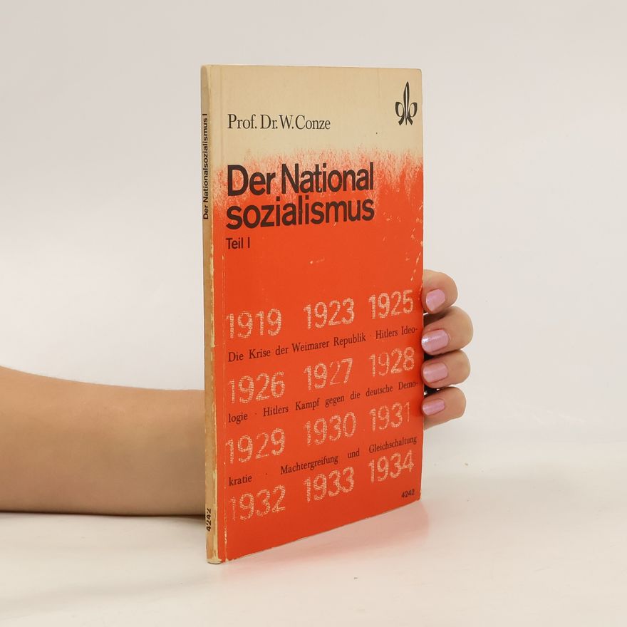 Werner Conze Der Nationalsozialismus. Tell I.
