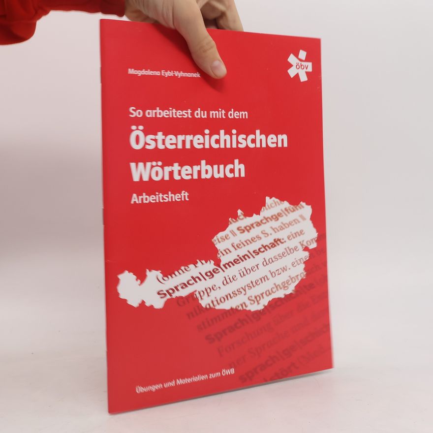 Autores varios So arbeitest du mit dem Österreichischen Wörterbuch