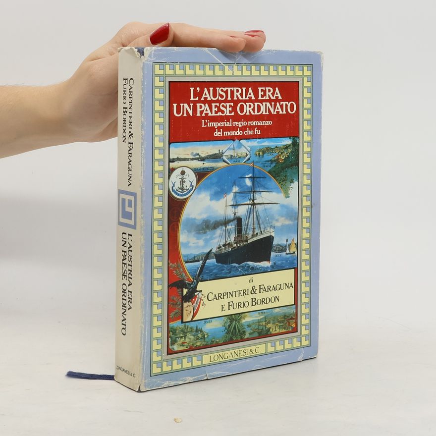 Various authors L'Austria era un paese ordinato