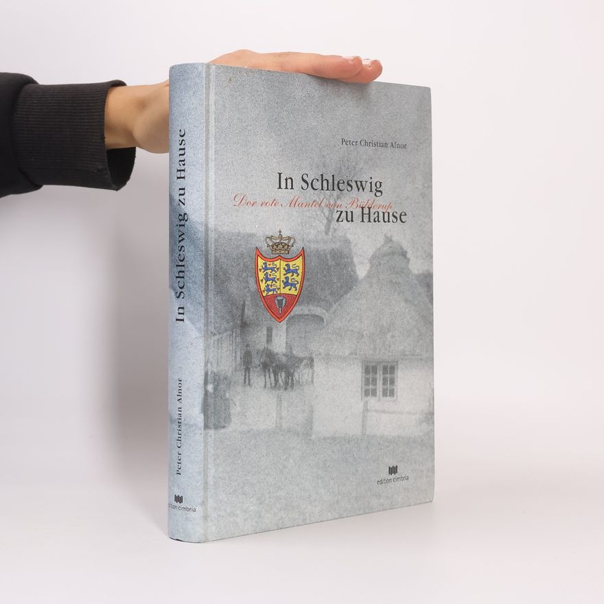 Peter C. Alnor In Schleswig zu Hause