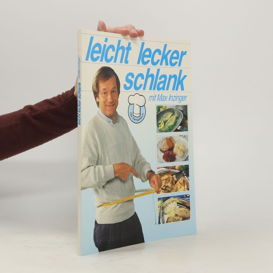 Max Inzinger leicht lecker schlank
