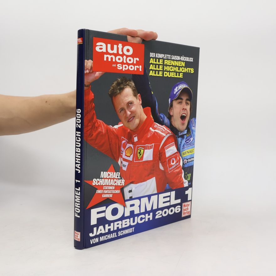 Michael D. F. Schmidt Formel 1. Jahrbuch 2006