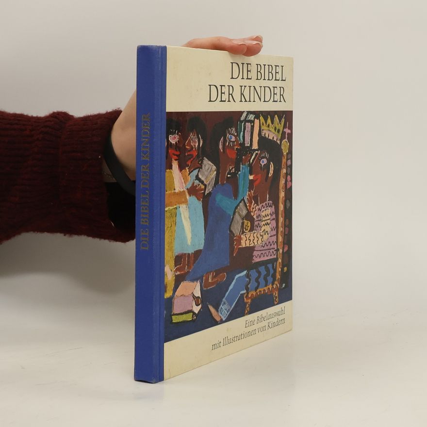 Kolektív autorov Die Bibel der Kinder