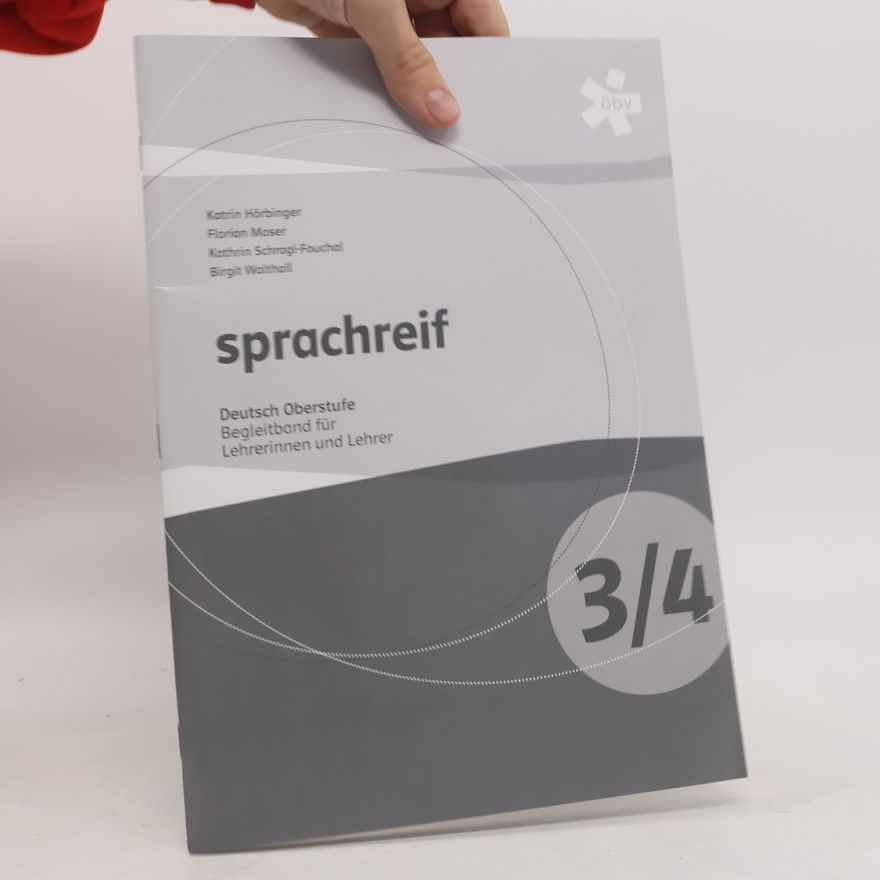 Kathrin Schragl-Fouchal Sprachreif 3/4