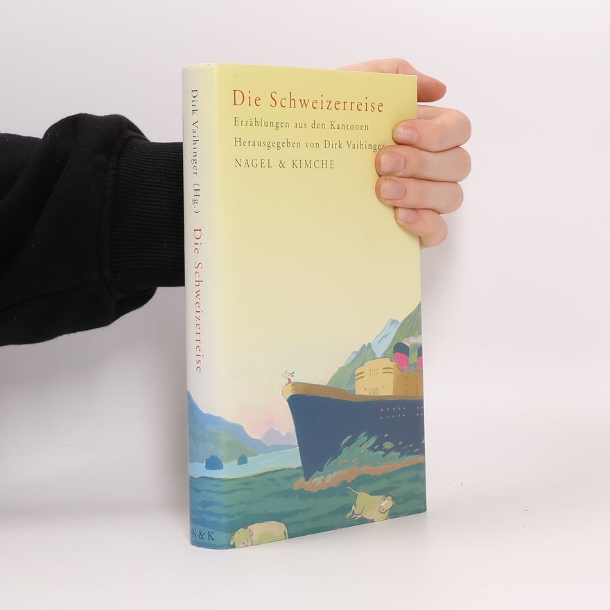 Dirk Vaihinger Die Schweizerreise