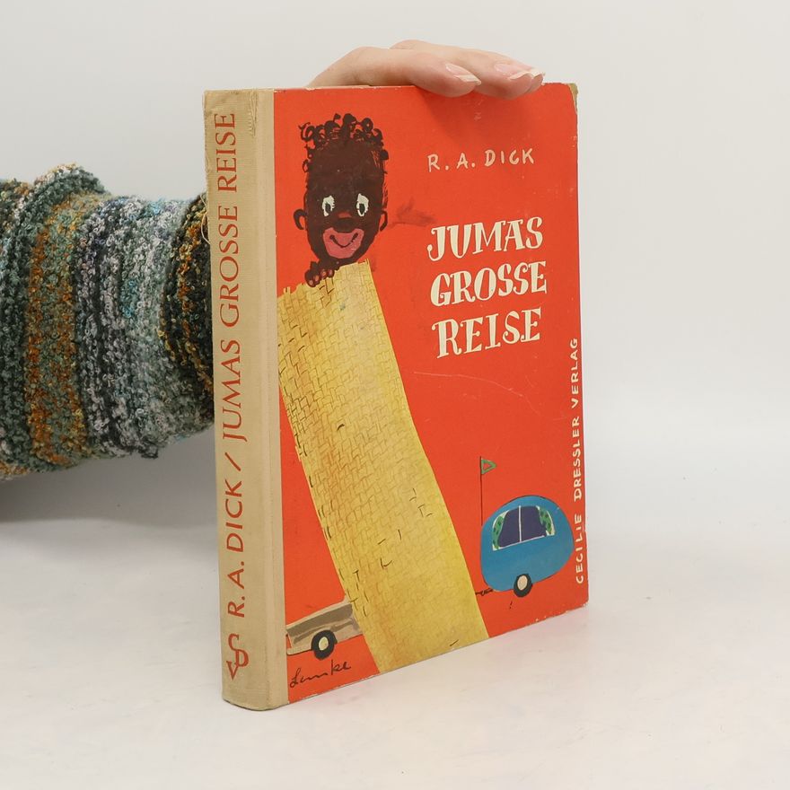 R. A. Dick Jumas grosse Reise