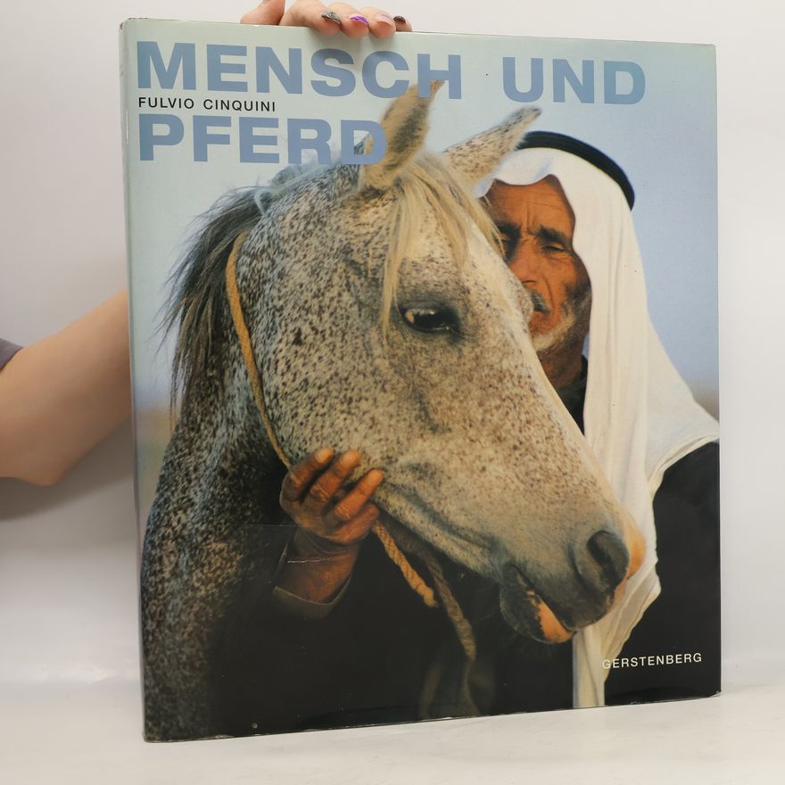 Fulvio Cinquini Mensch und Pferd