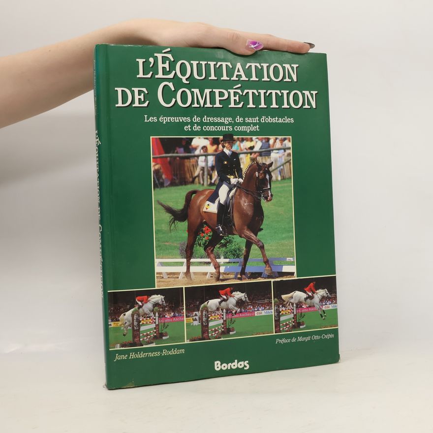 Jane Holderness-Roddam L'Équitation de compétition