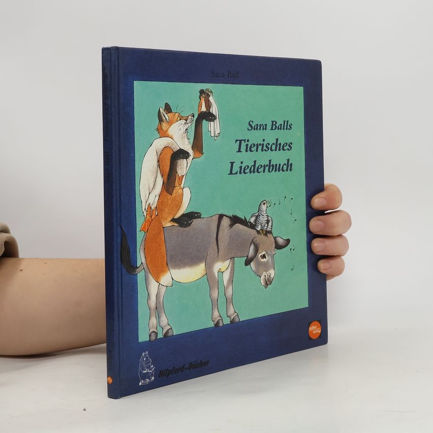 Sara Ball Tierisches Liederbuch