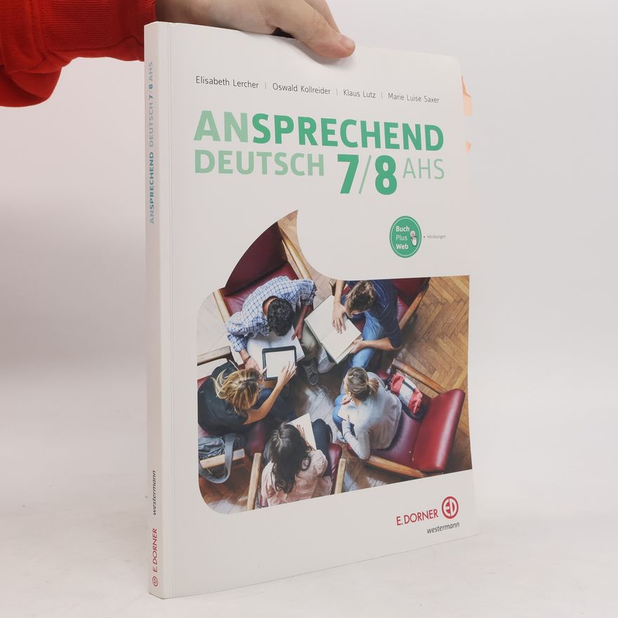 Maria-Luise Saxer Ansprechend Deutsch 7/8 AHS