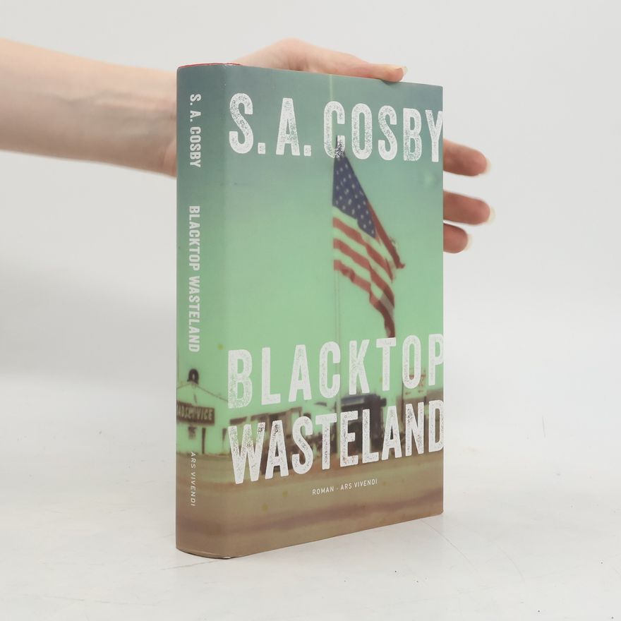 S. A. Cosby Blacktop wasteland