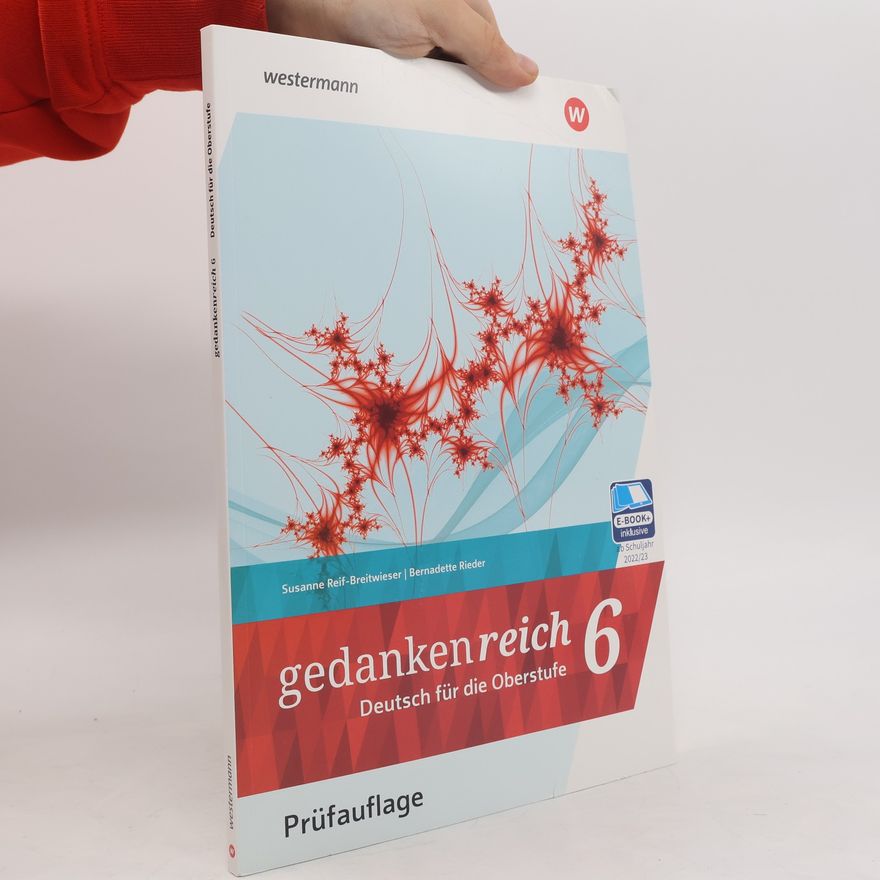 Susanne Reif-Breitwieser Gedankenreich 6: Deutsch für die Oberstufe