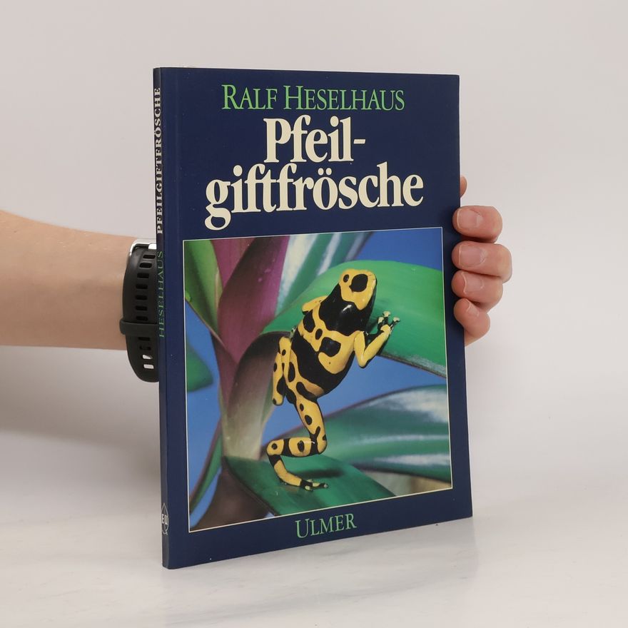 Ralf Heselhaus Pfeilgiftfrösche