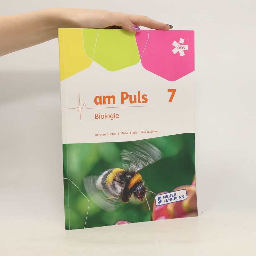 Barbara Fischer Am Puls 7 - Biologie