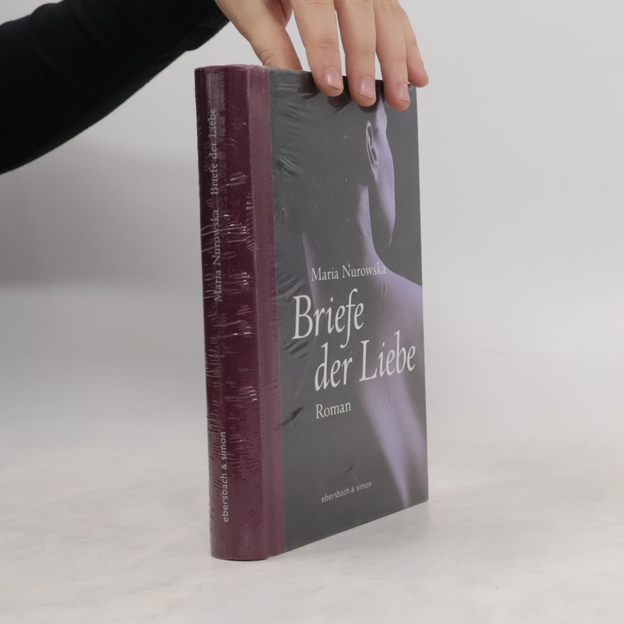 Maria Nurowska Briefe der Liebe