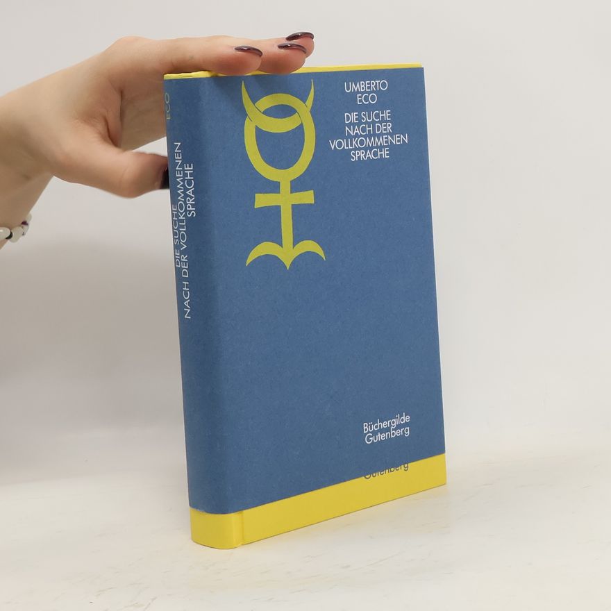 Umberto Eco Die Suche nach der vollkommenen Sprache