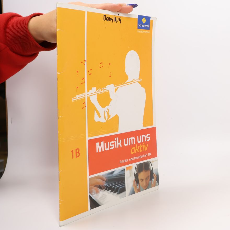Jörg Breitweg Musik um uns aktiv, Arbeits- und Musizierheft Klasse 6