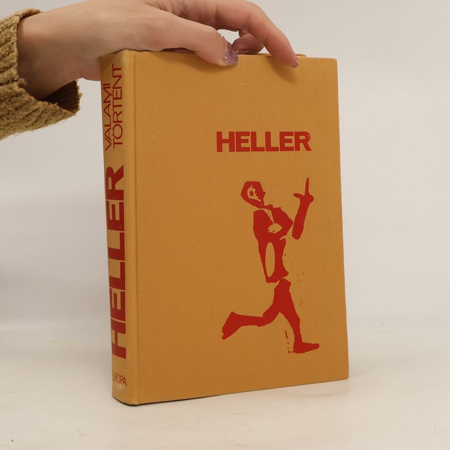 Valami Történt Heller