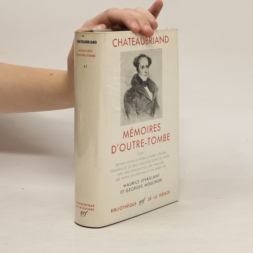 François-René de Chateaubriand Mémoires d´outre-tombe II