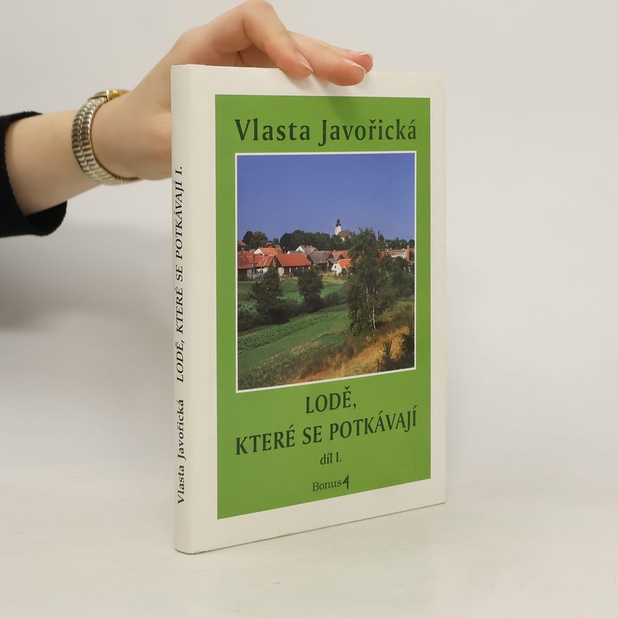 Vlasta Javořická Lodě, které se potkávají 1.díl