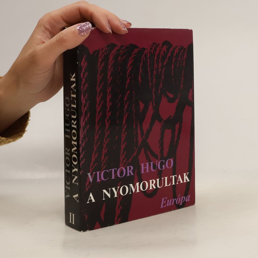 Victor Hugo A nyomorultak II