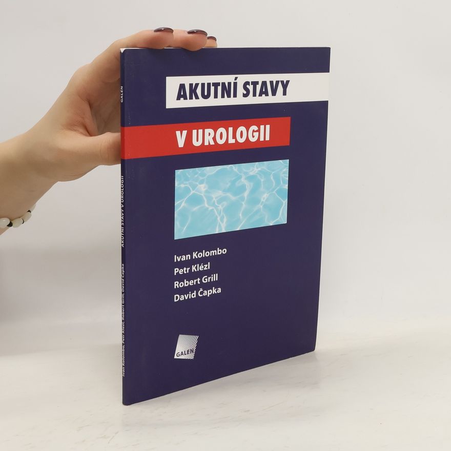 Petr Klézl Akutní stavy v urologii