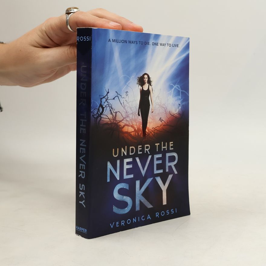 Veronica Rossi Under the Never Sky