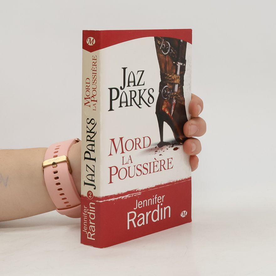 Jennifer Rardin Jaz Parks mord la poussière