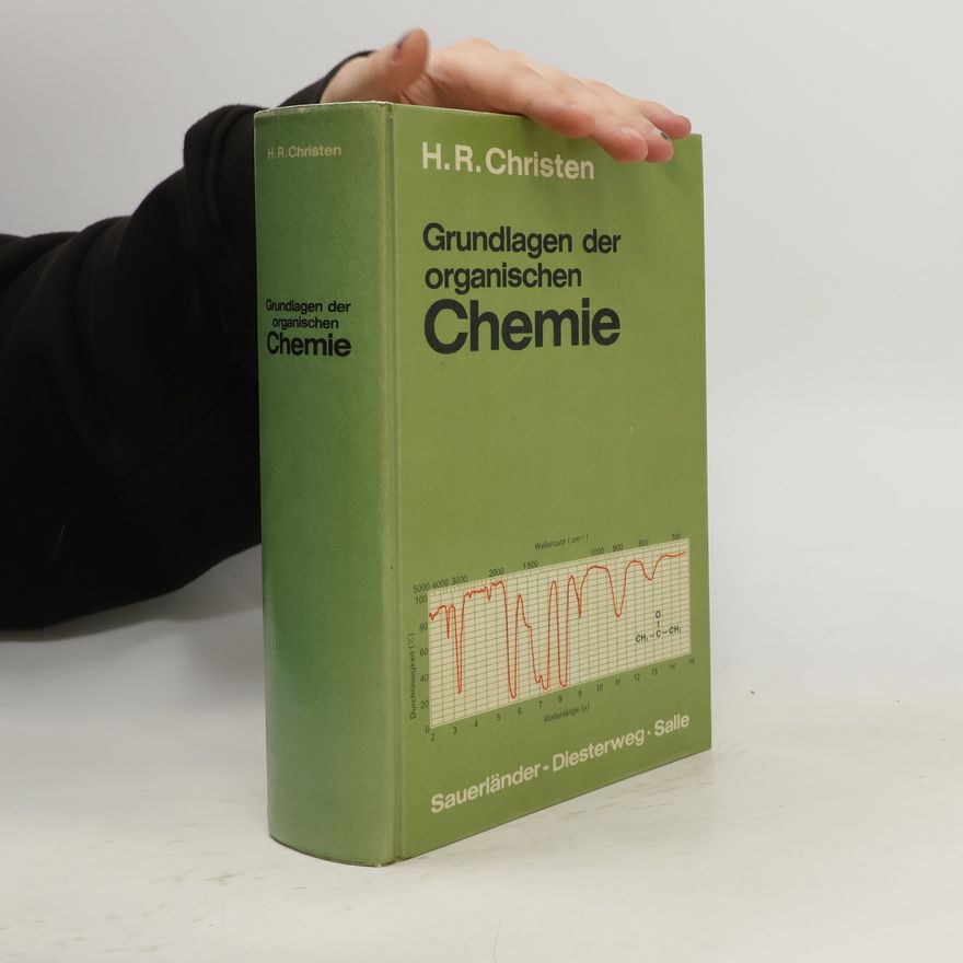 Hans Rudolf Christen Grundlagen der organischen Chemie