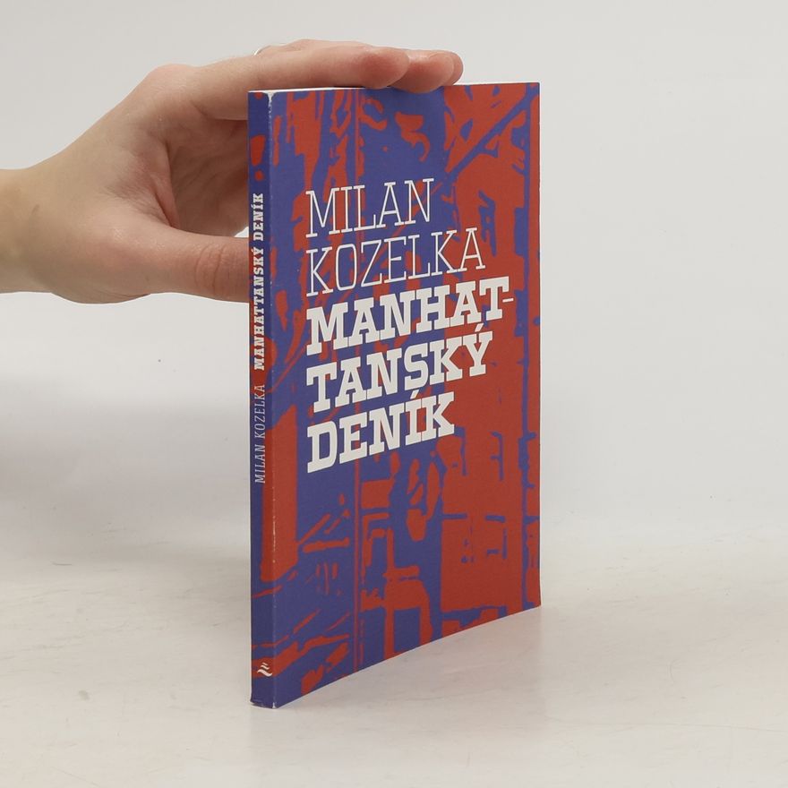 Milan Kozelka Manhattanský deník