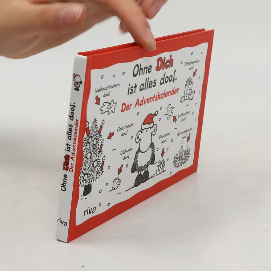 Sheepworld Ohne Dich ist alles doof – Der Adventskalender. Zum Ausfüllen und Verschenken für deinen Lieblingsmenschen. Das perfekte Geschenk