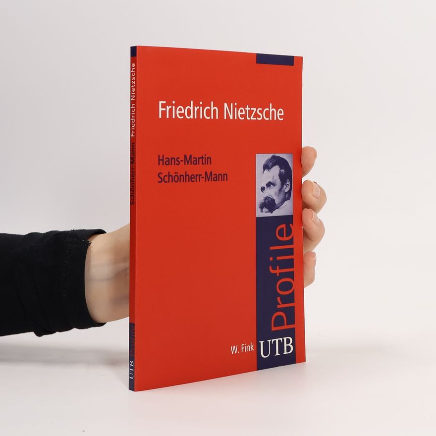 Hans-Martin Schönherr-Mann Friedrich Nietzsche
