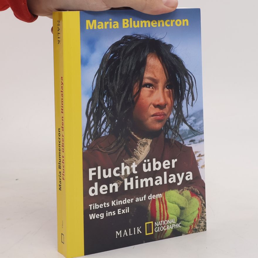 Maria Blumencron Flucht über den Himalaya