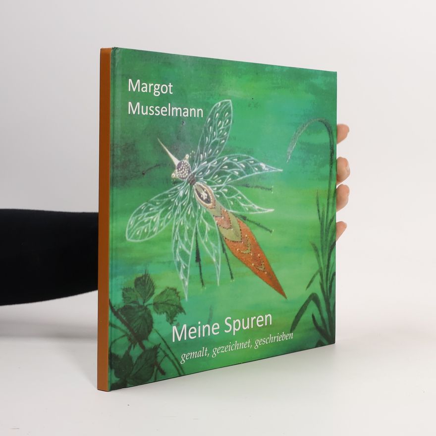 Margot Musselmann Meine Spuren