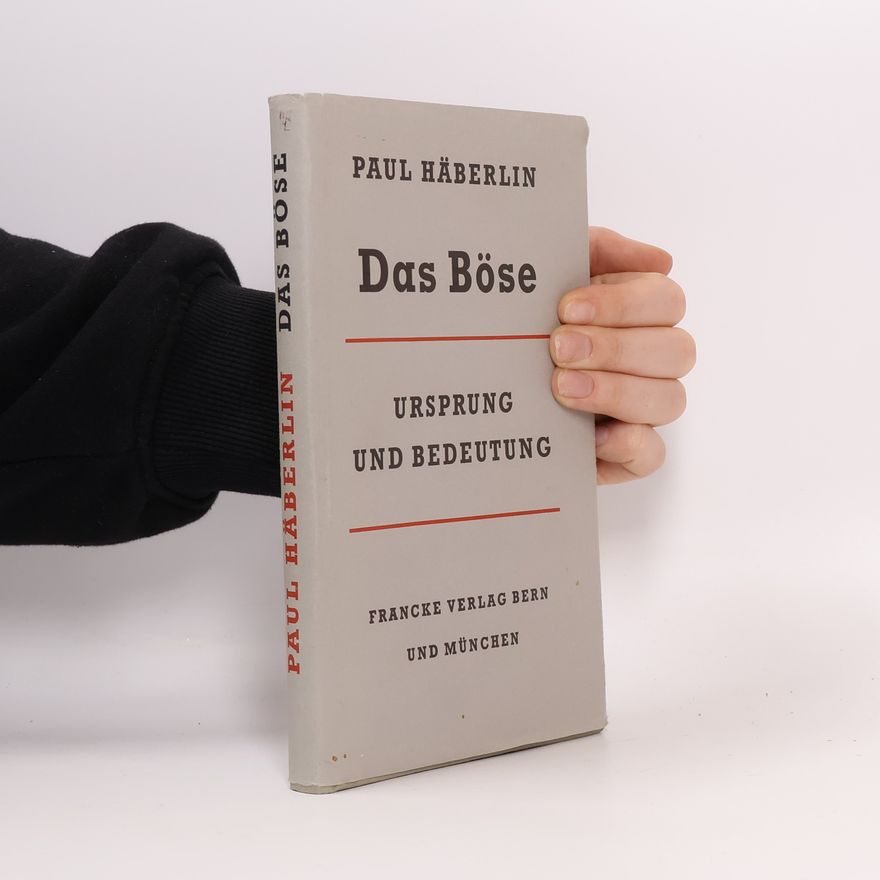 Paul Häberlin Das Böse