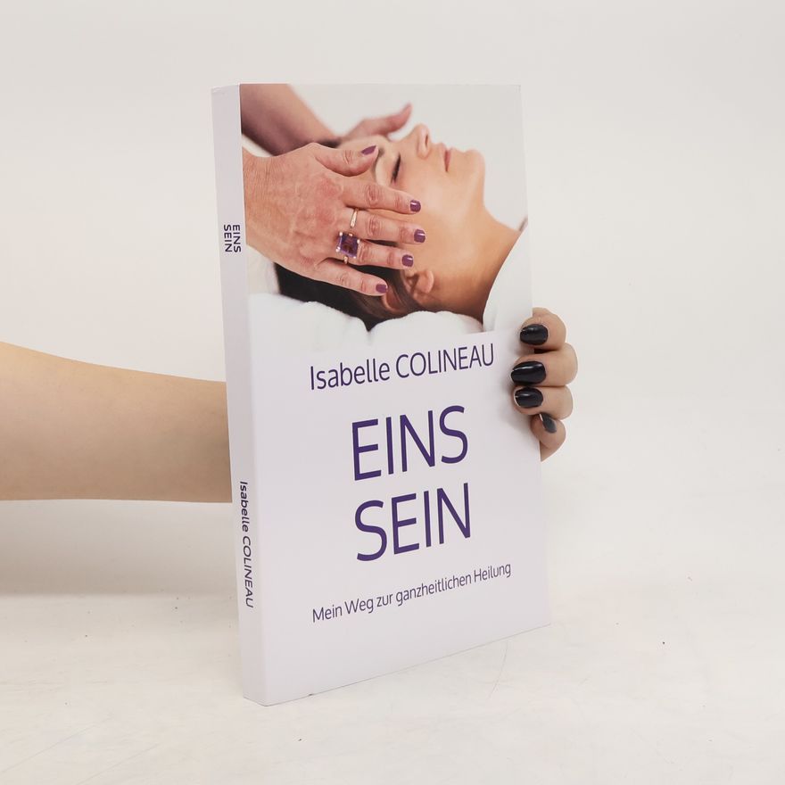 Isabelle Colineau Eins Sein