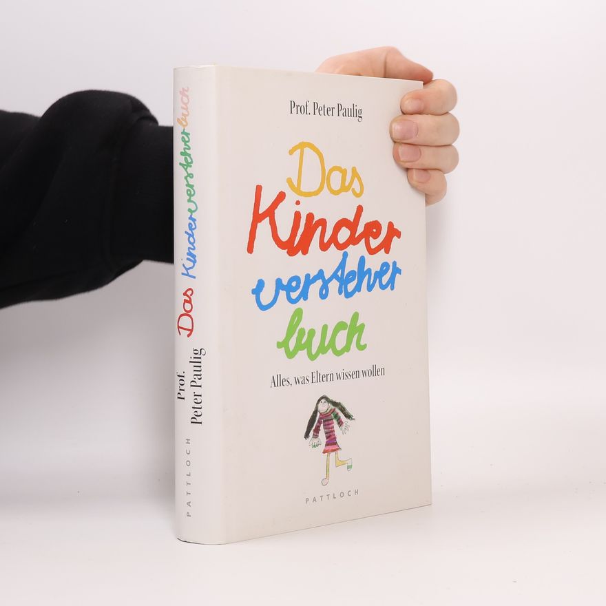 Peter Paulig Das Kinderversteherbuch