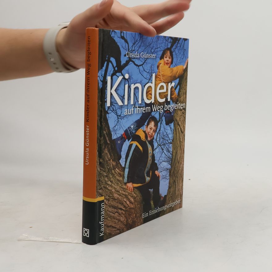 Ursula Günster-Schöning Kinder auf ihrem Weg begleiten