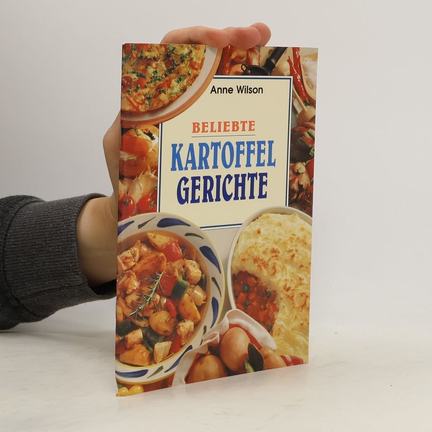 Anne Wilson Kartoffel Gerichte
