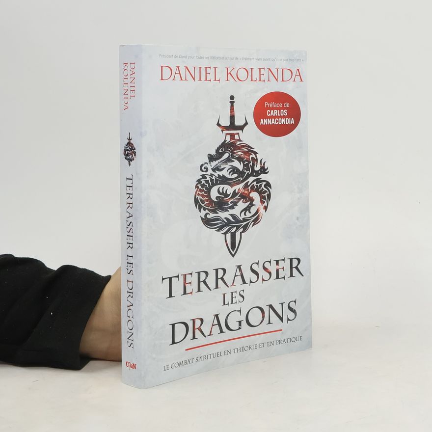 Daniel Kolenda Terrasser les dragons