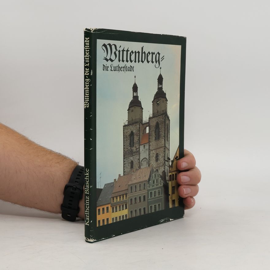 Autorenkollektiv Wittenberg die Lutherstadt