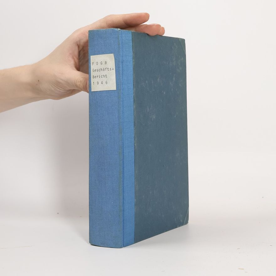 Autorenkollektiv Geschäftsbericht des Freien Deutschen Gewerkschaftsbundes 1946
