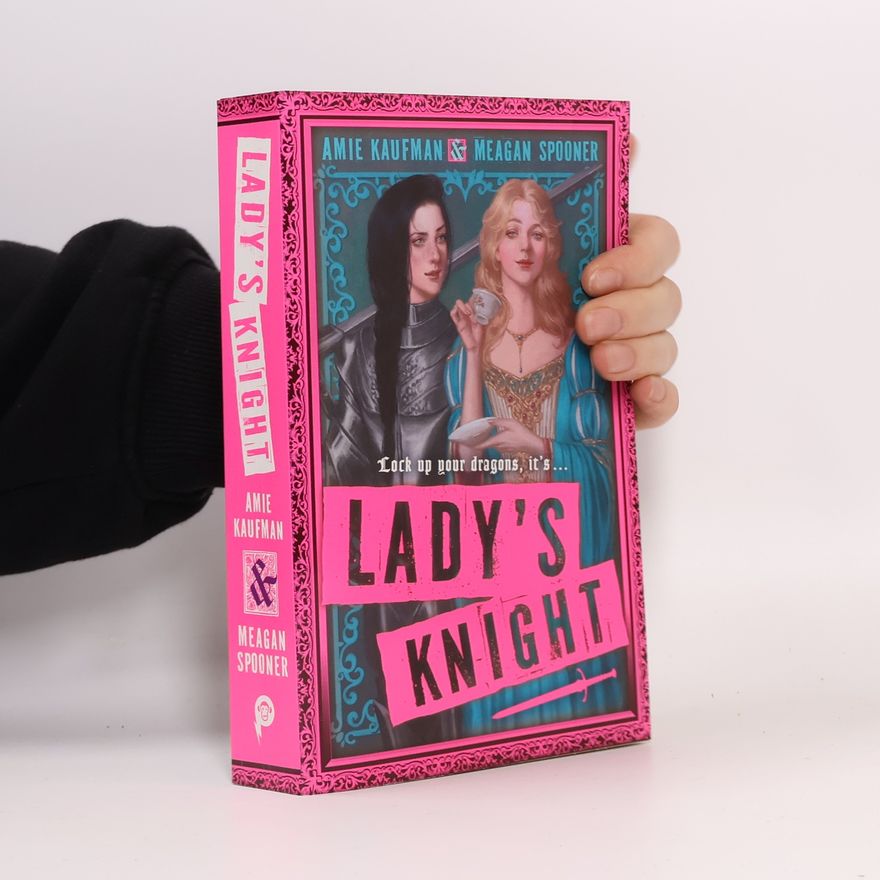 Amie Kaufman Lady's Knight: The most outrageously funny cosy fantasy YA of 2025 from two NYT bestselling authors