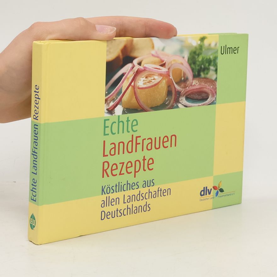 Autorenkollektiv Echte LandFrauen-Rezepte