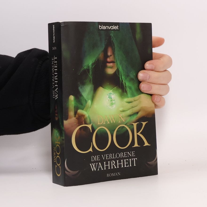 Dawn Cook Die verlorene Wahrheit